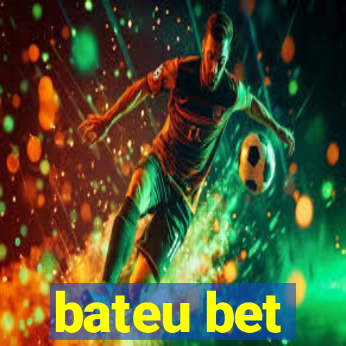 bateu bet